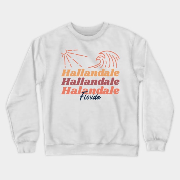 Sunshine and Waves Hallandale Florida Crewneck Sweatshirt by Be Yourself Tees